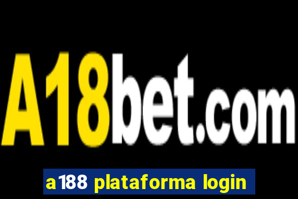 a188 plataforma login